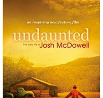 UNDAUNTED - THE EARLY LIFE OF JOSH MCDOWELL Online Sale